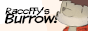 Raccffy's Burrow